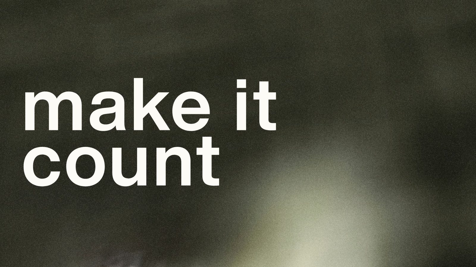 Make It Count sermon series with Pastor Patrick Holden at Nuvo Church in Dublin, Ohio